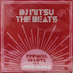 DJ Mitsu The Beats Feat. José James - Promise In Love
