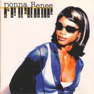 Donna Renee - Keep On Believing
