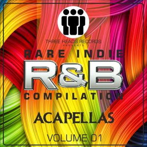 Rare Indie R&B Acappellas Volume 01