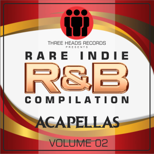 Rare Indie R&B Acappellas Volume 02