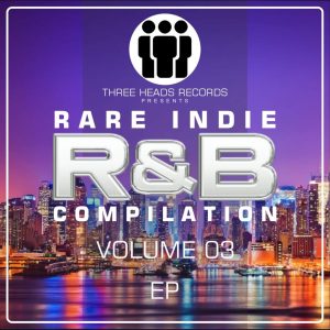 Rare Indie R&B Volume 03
