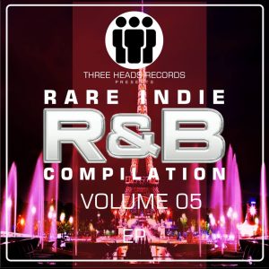 Rare Indie R&B Volume 05