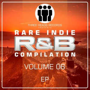 Rare Indie R&B Volume 06