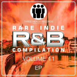 Rare Indie R&B Volume 11