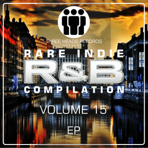 Rare Indie R&B Volume 15