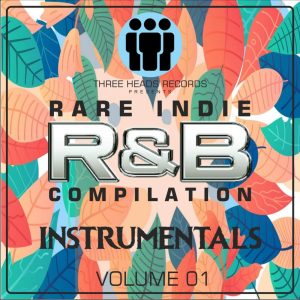 Rare Indie R&B Instrumentals Volume 01