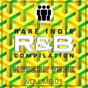 Rare Indie R&B Modern Funk Volume 01