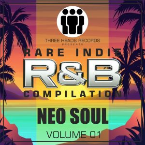Rare Indie R&B Neo Soul Volume 01
