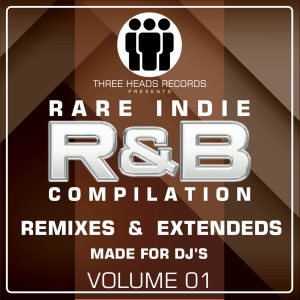 Rare Indie R&B Remixes & Extended's Volume 01