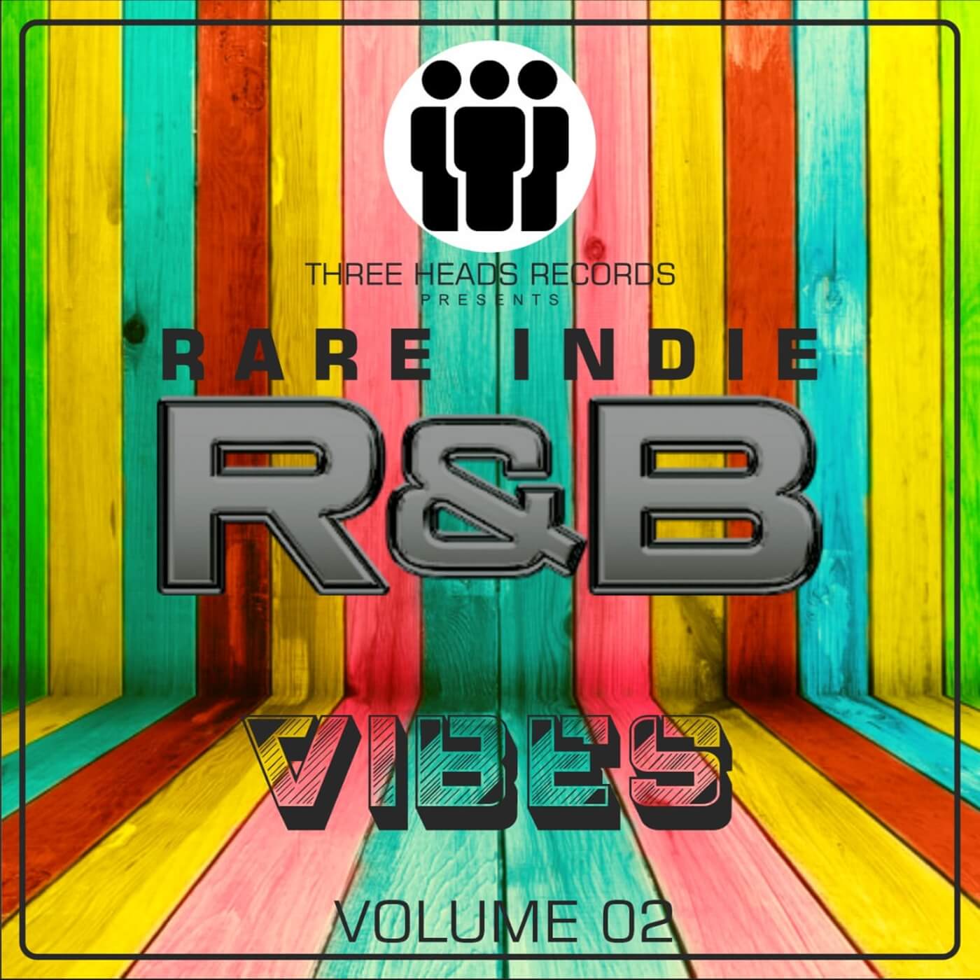 Rare Indie R&B Vibes Volume 02 – Three Heads Records