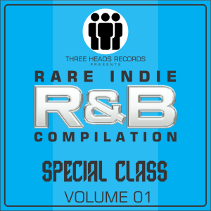 Rare Indie R&B Special Class Volume 01