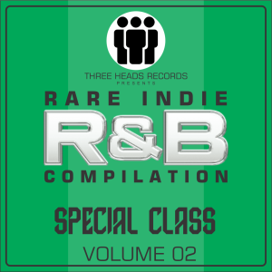Rare Indie R&B Special Class Volume 02