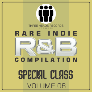 Rare Indie R&B Special Class Volume 08