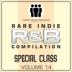 Rare Indie R&B Special Class Volume 14