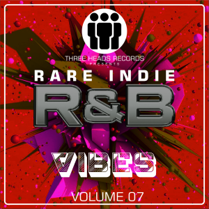 Rare Indie R&B Vibes Volume 07