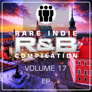Rare Indie R&B Volume 17