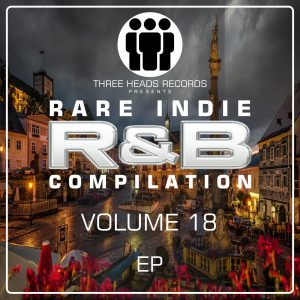 Rare Indie R&B Volume 18