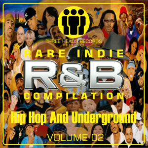 Rare Indie R&B Hip-Hop And Underground Volume 02