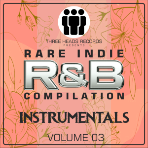 Rare Indie R&B Instrumentals Volume 03