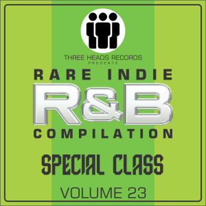 Rare Indie R&B Special Class Volume 23