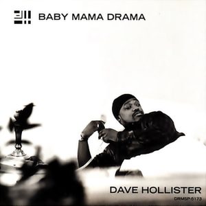 Dave Hollister - Baby Mama Drama