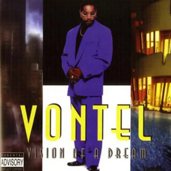 Vontel - Vision Of a Dream