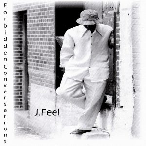 J. Feel - Forbidden Conversations