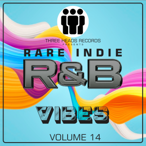Rare Indie R&B Vibes Volume 14