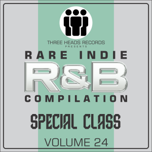 Rare Indie R&B Special Class Volume 24