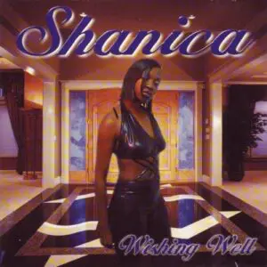 Shanica - Wishing Well