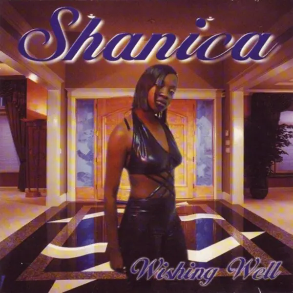 Shanica - Wishing Well