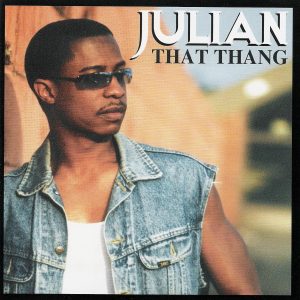 Julian - That Thang