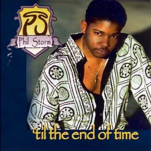 Phil Storm - Til The End Of Time