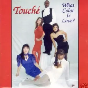 Touché - What Color Is Love