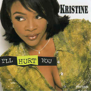 Kristine - I'll Hurt You (CDS)