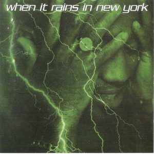 Daryl West - When It Rains In New York