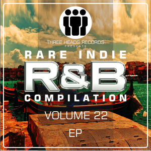 Rare Indie R&B Volume 22