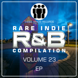 Rare Indie R&B Volume 23