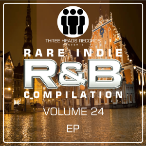 Rare Indie R&B Volume 24