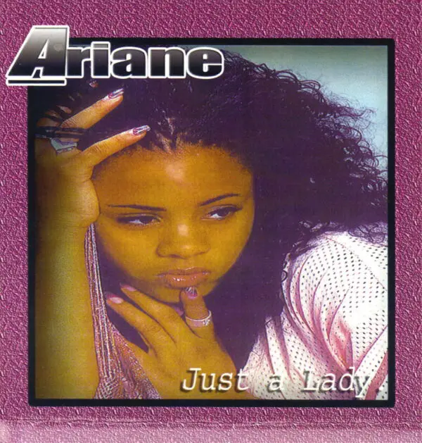 Ariane - Just a Lady (Unreleased)