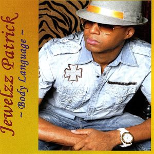 Jewelzz Patrick - Body Language (EP)