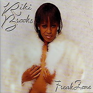 Riki Brooks - Freak Zone (Unreleased)