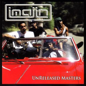 Imajin - Unreleased Masters (Unreleased)