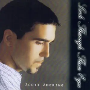 Scott Amering - Look Through These Eyes (Unreleased)