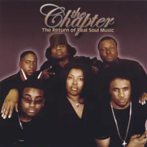 The Chapter - The Return Of Real Soul Music