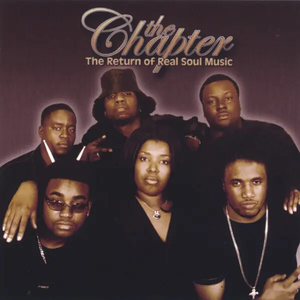 The Chapter - The Return Of Real Soul Music