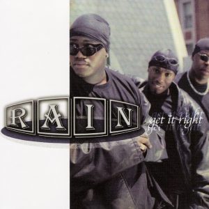 Rain - Get It Right