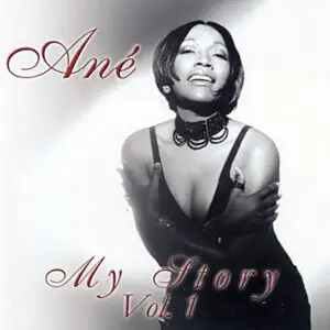 Ané - My Story (Vol. 1)