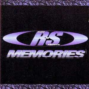 Ruff N Smooth - Memories