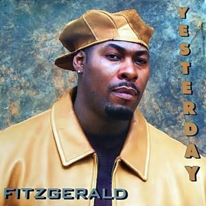 Fitzgerald (A.K.A. Diamond Fizz) Presents - Yesterday (Unreleased)